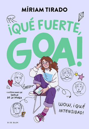 ¡QUÉ FUERTE, GOA!