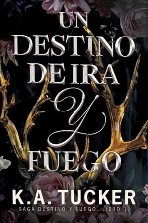 DESTINO DE IRA Y FUEGO, UN