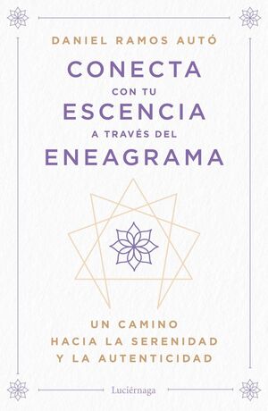 CONECTA CON TU ESENCIA A TRAVES DEL ENEAGRAMA