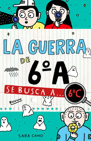 LA GUERRA DEL 6º A. SE BUSCA A...