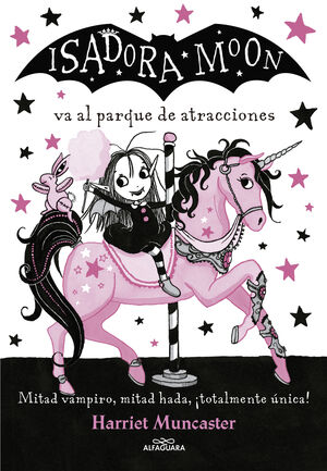 ISADORA MOON 7 - ISADORA MOON VA AL PARQUE DE ATRACCIONES