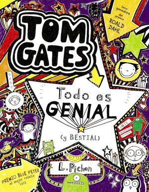 TOM GATES Nº 5. TODO ES GENIAL (Y BESTIAL)