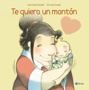 TE QUIERO UN MONTÓN