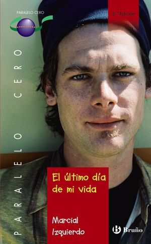 EL ÚLTIMO DÍA DE MI VIDA