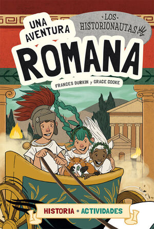 LOS HISTORIONAUTAS. UNA AVENTURA ROMANA