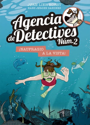 AGENCIA DE DETECTIVES NÚM. 2- 13. ¡NAUFRAGIO A LA VISTA!