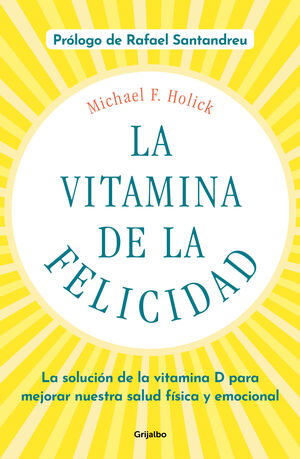 VITAMINA DE LA FELICIDAD, LA