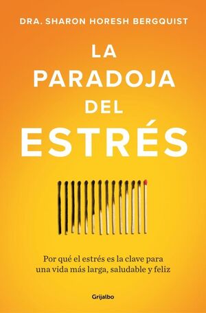 LA PARADOJA DEL ESTRÉS