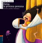 ELOÍSA, LA PRINCESA PEREZOSA