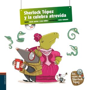 SHERLOCK TÓPEZ Y LA CULEBRA ATREVIDA.