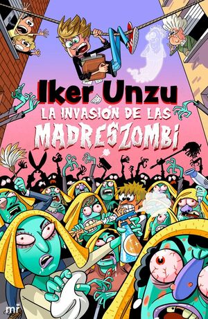 LA INVASIÓN DE LAS MADRESZOMBI