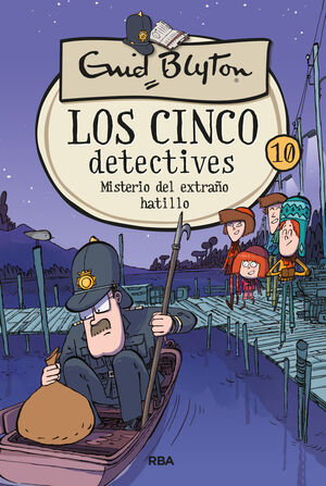 CINCO DETECTIVES 10 EL MISTERIO DEL EXTRAÑO HATILL