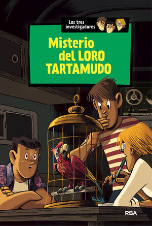 TRES INVESTIGADORES 2 MISTERIO DEL LORO TARTAMUDO