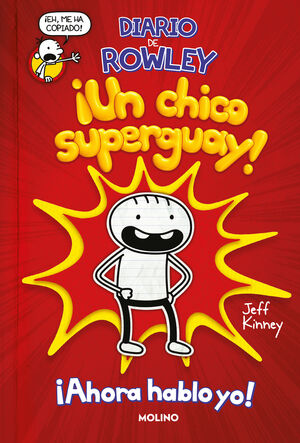 ROWLEY 1 - ¡UN CHICO SUPER GUAY!