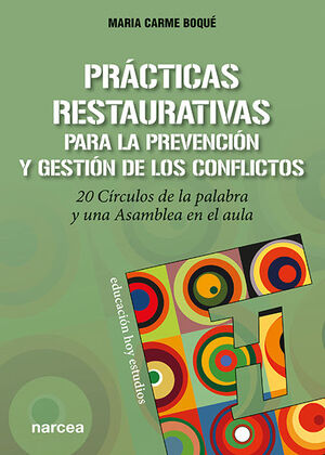 PRACTICAS RESTAURATIVAS PARA LA PREVENCION Y GESTI