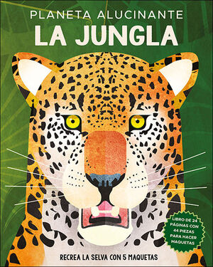 PLANETA ALUCINANTE LA JUNGLA