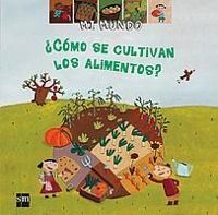 MIM.23 ¿COMO SE CULTIVAN LOS ALIMENTOS?