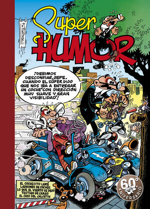 SUPER HUMOR MORTADELO 6. COCHECITO LERE