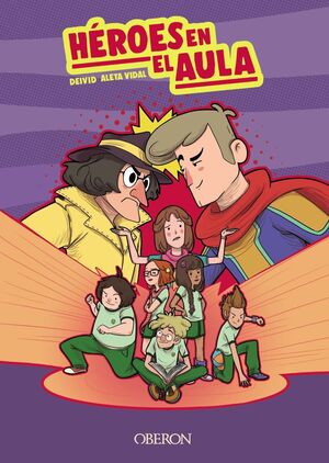 HÉROES EN EL AULA