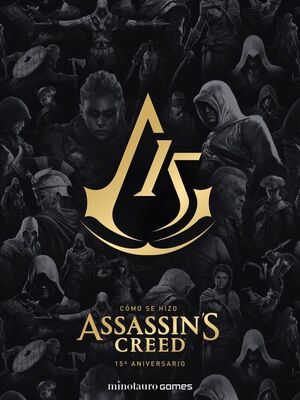 CÓMO SE HIZO ASSASSIN'S CREED. 15 ANIVERSARIO