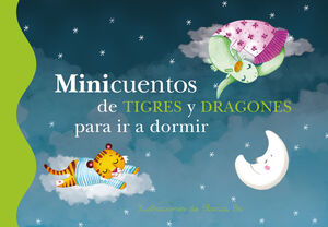 MINICUENTOS DE TIGRES Y DRAGONES