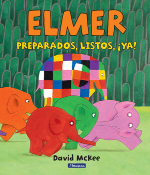 ELMER. PREPARADOS, LISTOS, YA