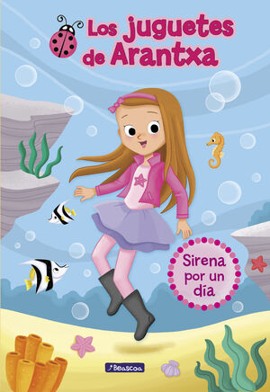 JUGUETES DE ARANTXA: SIRENA POR UN DIA