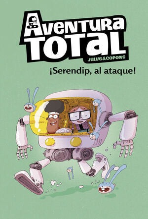 AVENTURA TOTAL 3. SERENDIP AL ATAQUE