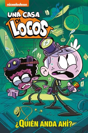 CASA DE LOCOS. QUIEN ANDA AHI