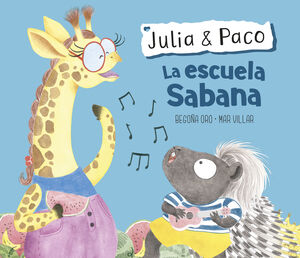 JULIA & PACO. LA ESCUELA SABANA