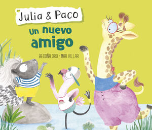 JULIA & PACO. UN NUEVO AMIGO