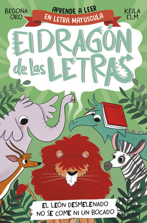 DRAGON DE LAS LETRAS 2. LEON DESMELENADO