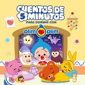 CUENTOS DE 5 MIN PARA DORMIR CON PLIM