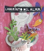 EL LABERINTO DEL ALMA