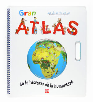 GRAN ATLAS DE LA HISTORIA DE LA HUMANIDAD.