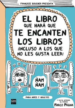 EL LIBRO QUE HARÁ QUE TE ENCANTEN LOS LIBROS