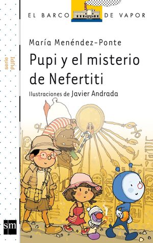 PUPI Y EL MISTERIO DE NEFERTITI.