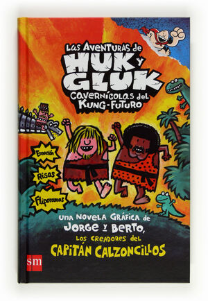 LAS AVENTURAS DE HUK Y GLUK. CAVERNÍCOLAS DEL KUNG-FUTURO.