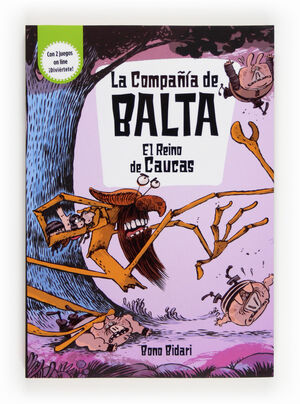 LA COMPAÑÍA DE BALTA. EL REINO DE CAUCAS