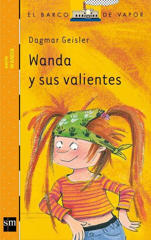 WANDA Y SUS VALIENTES.