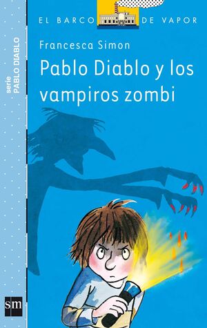 PABLO DIABLO Y LOS VAMPIROS ZOMBI.