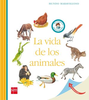 LA VIDA DE LOS ANIMALES. MUNDO MARAVILLOSO