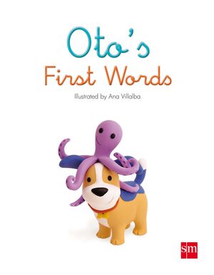 OTO´S FIRST WORDS