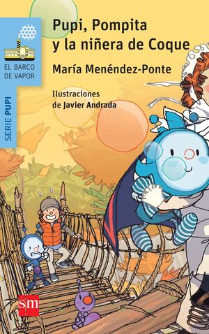 PUPI, POMPITA Y LA SEÑORA DE COQUE