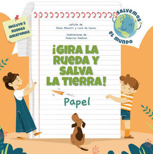 IGIRA LA RUEDA Y SALVA LA TIERRA! PAPEL (VVKIDS)