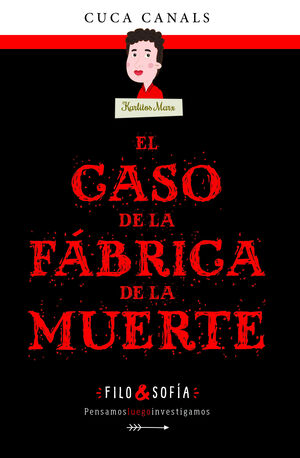EL CASO DE LA FÁBRICA DE LA MUERTE