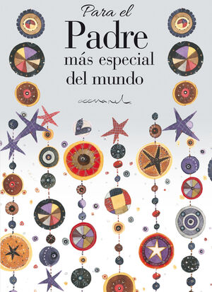 PARA EL PADRE MÁS ESPECIAL DEL MUNDO