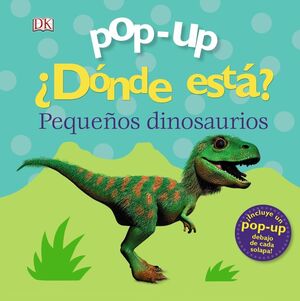 POP-UP. ¿DÓNDE ESTÁ? LOS DINOSAURIOS