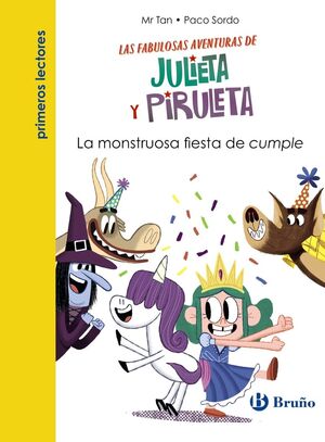 JULIETA Y PIRULETA, 2. LA MONSTRUOSA FIESTA DE CUMPLE