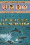 DELFINES DE LAURENT(MISTERIOS ROMANOS 5)